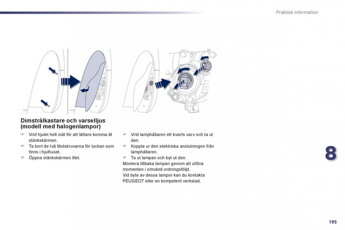 Peugeot 508 instruktionsbok / page 197