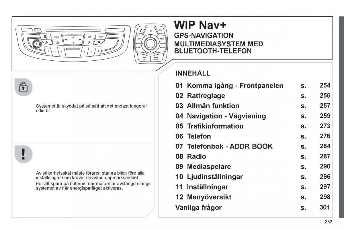 Peugeot 508 instruktionsbok / page 255