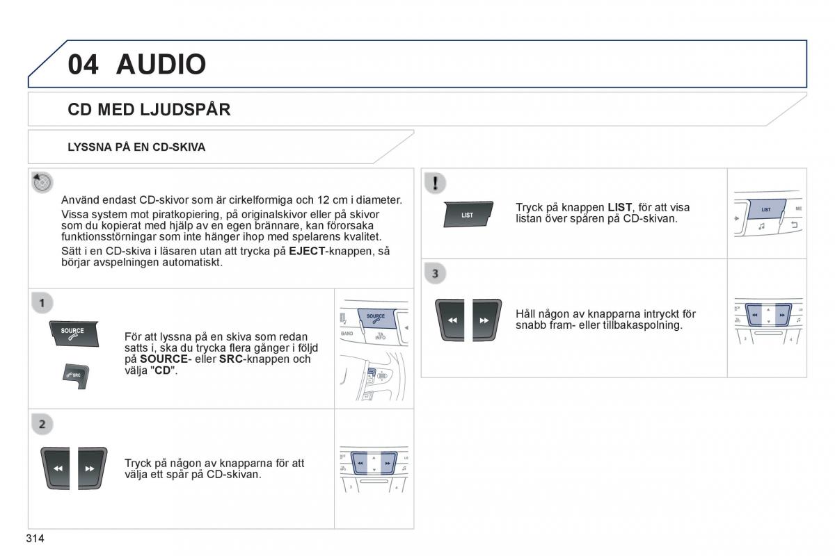 Peugeot 508 instruktionsbok / page 316