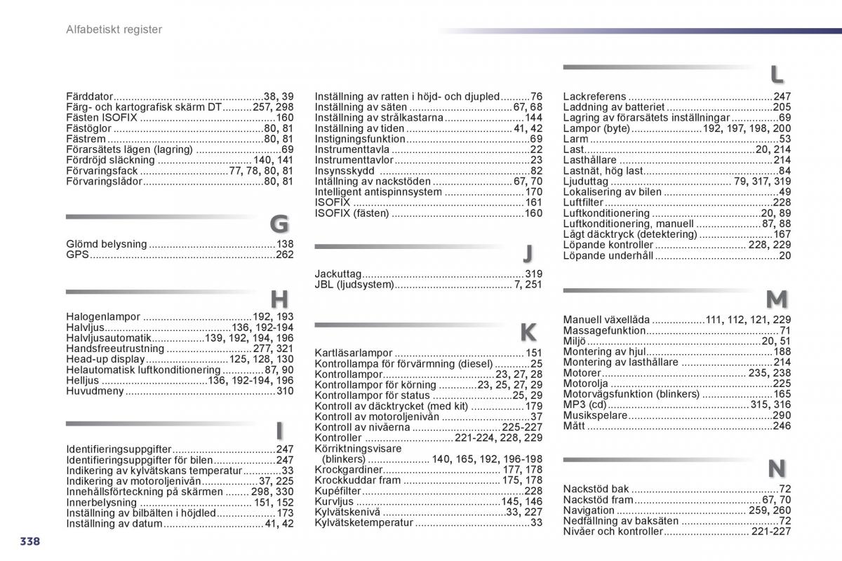 Peugeot 508 instruktionsbok / page 340