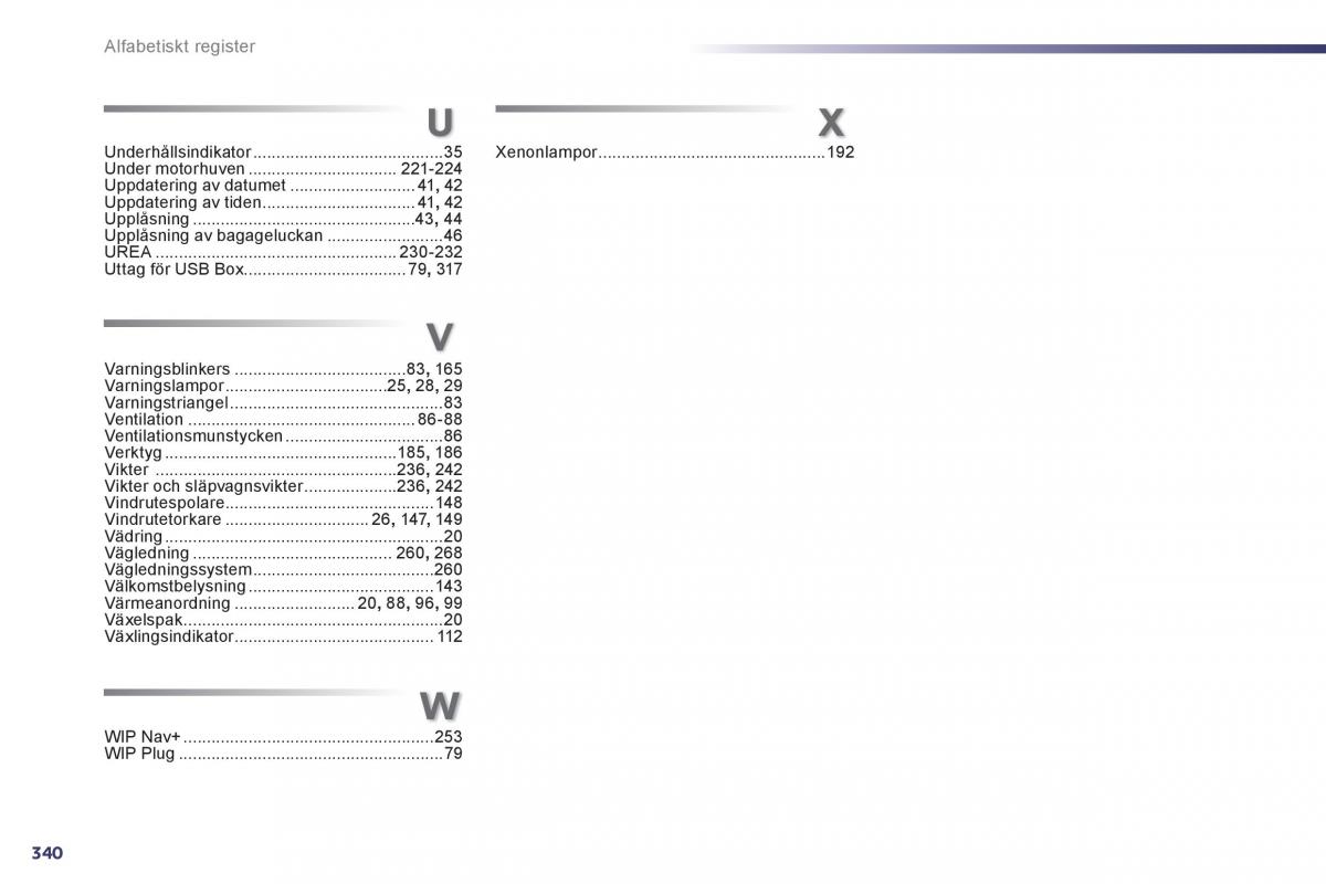 Peugeot 508 instruktionsbok / page 342