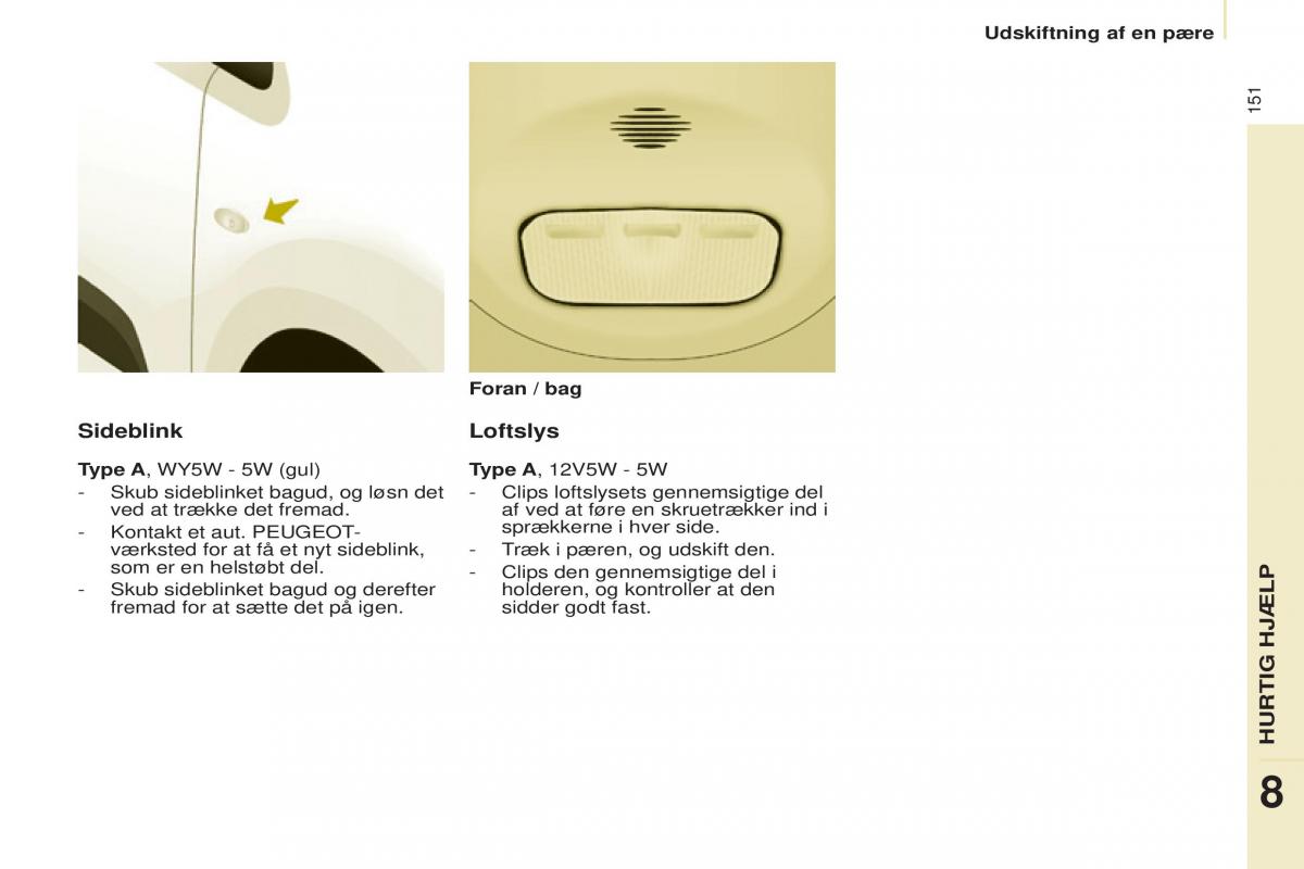Peugeot Partner II 2 Bilens instruktionsbog / page 153