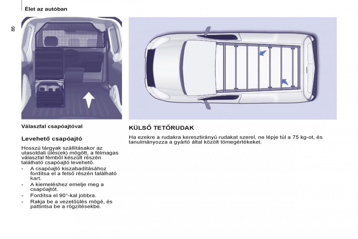 Peugeot Partner II 2 Kezelesi utmutato / page 88