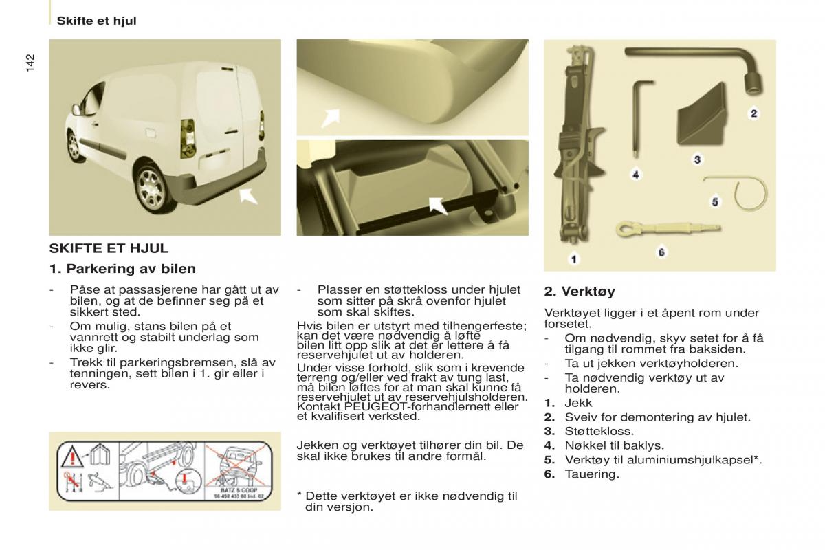 Peugeot Partner II 2 bruksanvisningen / page 144