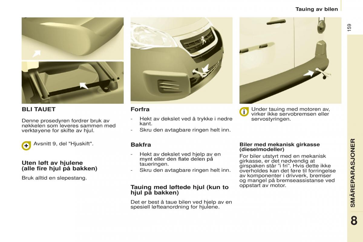 Peugeot Partner II 2 bruksanvisningen / page 161