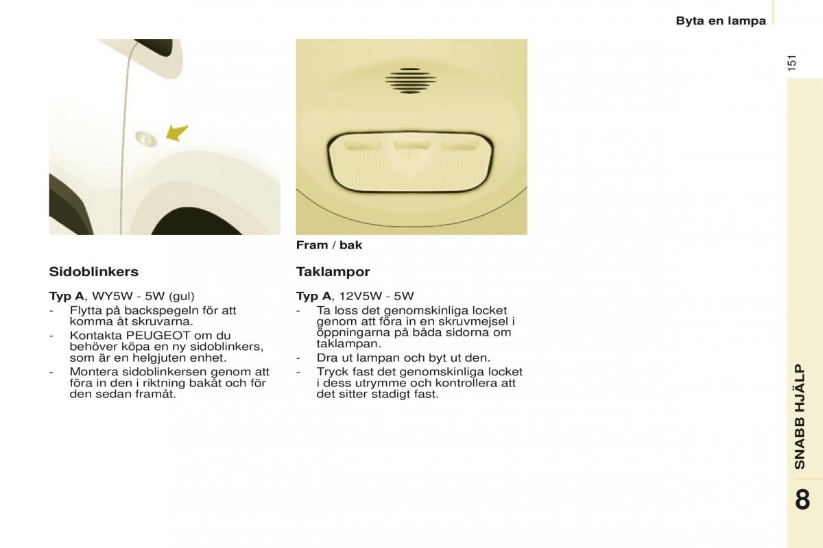 Peugeot Partner II 2 instruktionsbok / page 153