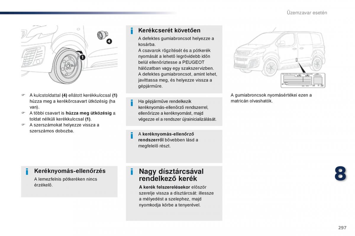 Peugeot Traveller Kezelesi utmutato / page 299