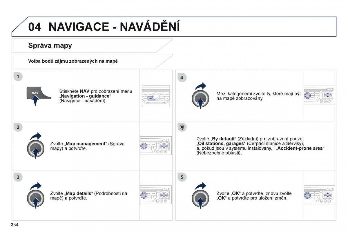 Peugeot 5008 navod k obsludze / page 336