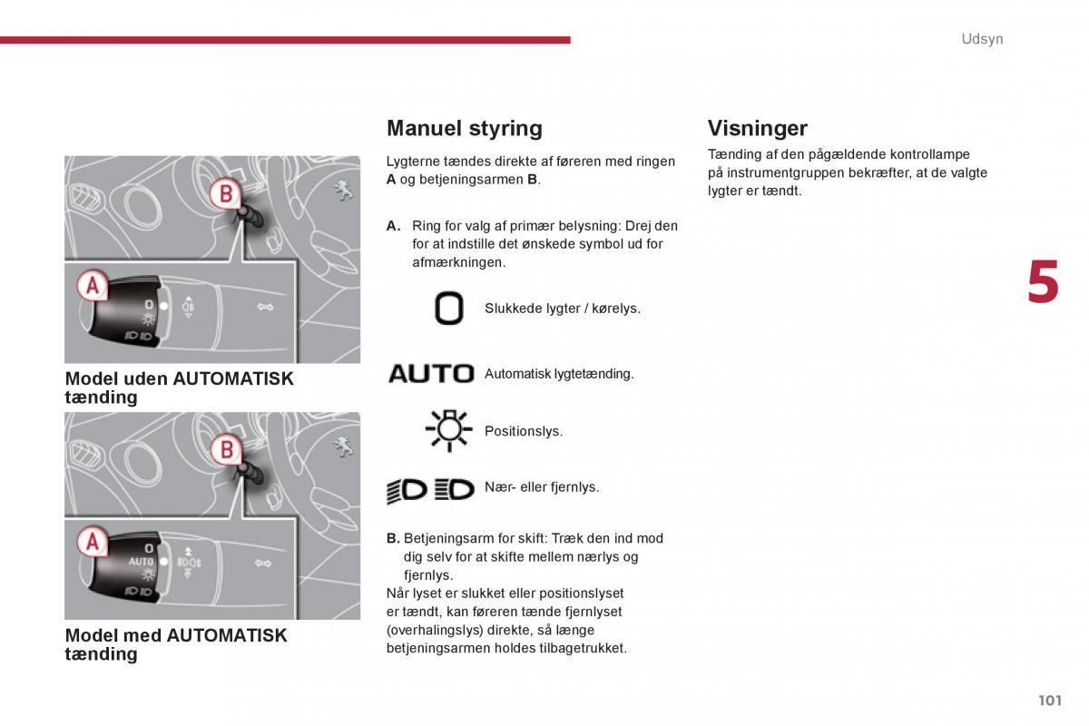 manual  Peugeot 5008 Bilens instruktionsbog / page 103