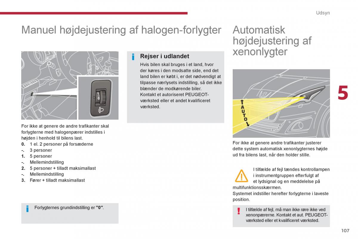 manual  Peugeot 5008 Bilens instruktionsbog / page 109