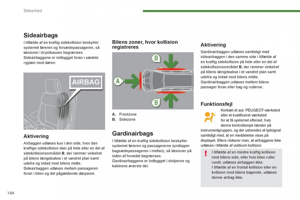 manual  Peugeot 5008 Bilens instruktionsbog / page 166