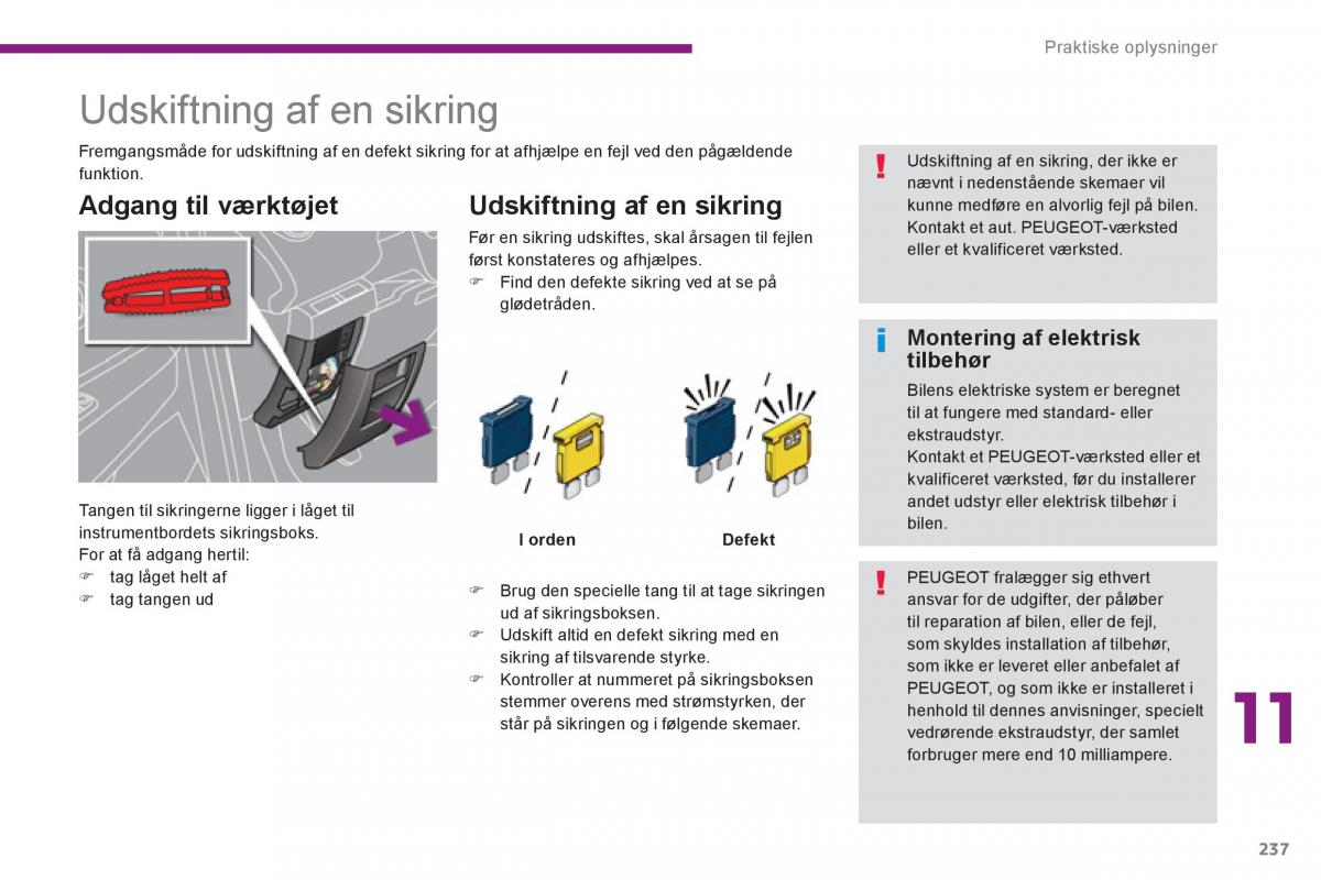 manual  Peugeot 5008 Bilens instruktionsbog / page 239