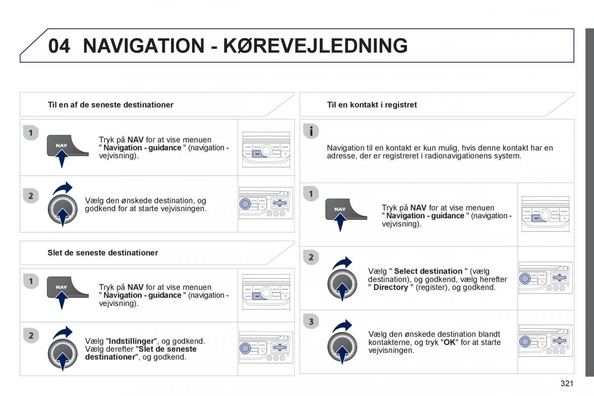 manual  Peugeot 5008 Bilens instruktionsbog / page 323