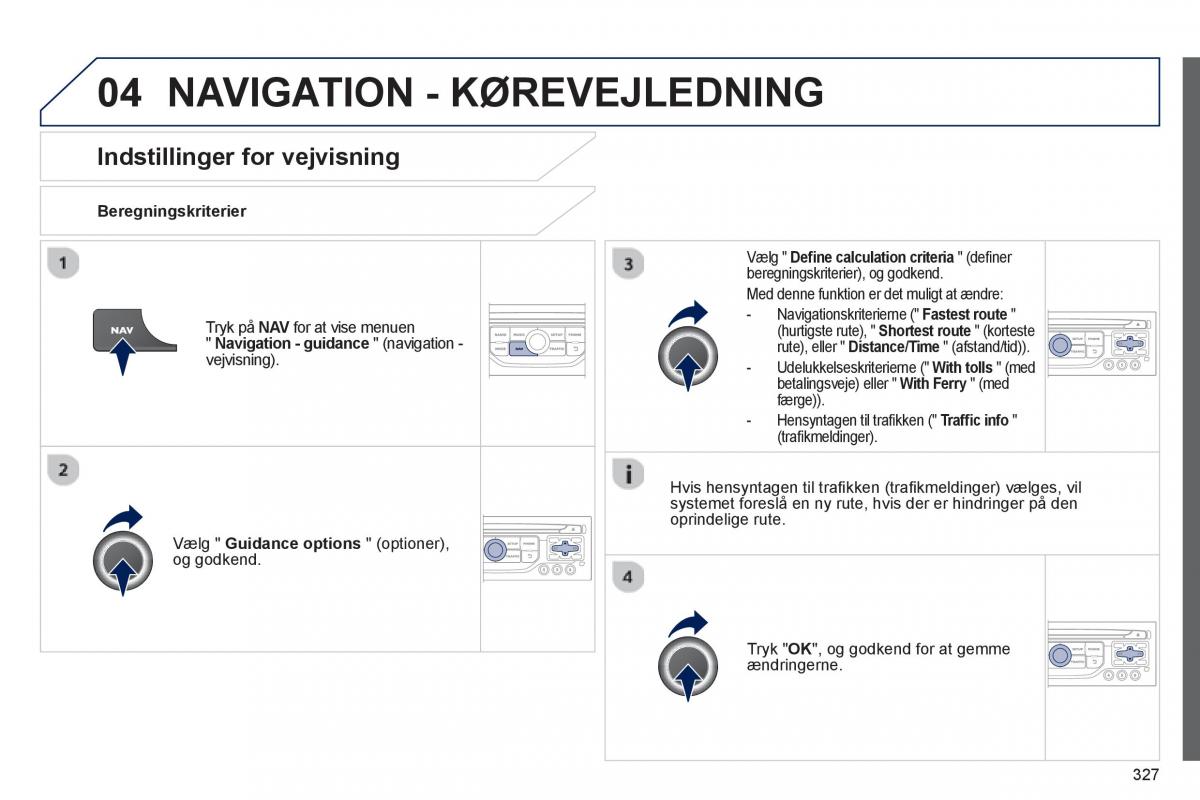 manual  Peugeot 5008 Bilens instruktionsbog / page 329