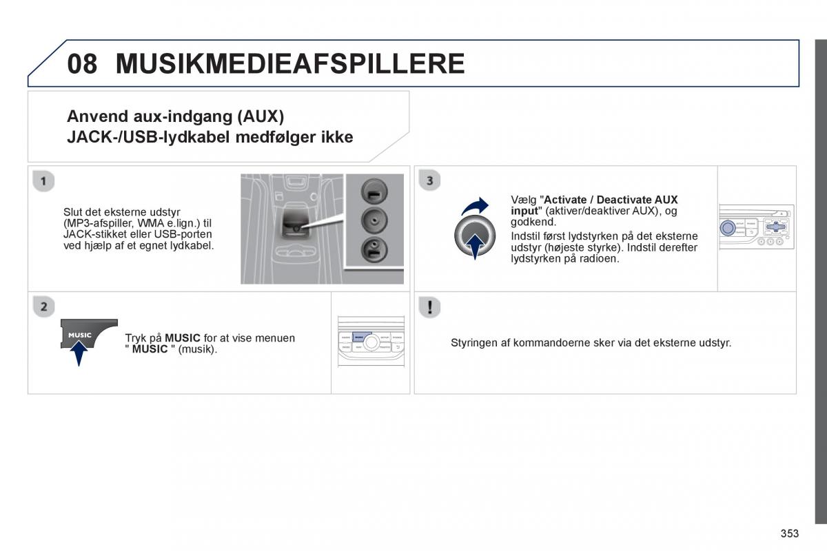 manual  Peugeot 5008 Bilens instruktionsbog / page 355