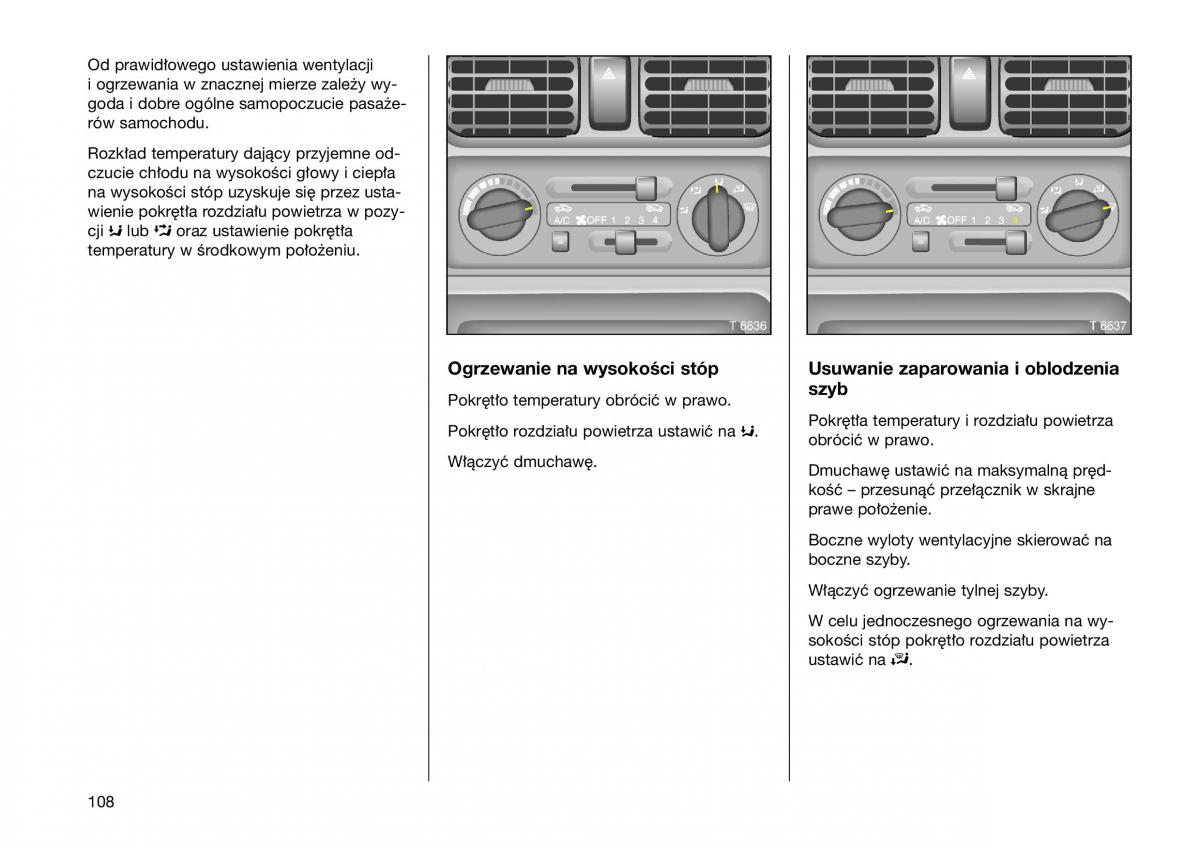 Opel Frontera B Isuzu Wizard Vauxhall Holden instrukcja obslugi instrukcja obslugi / page 108