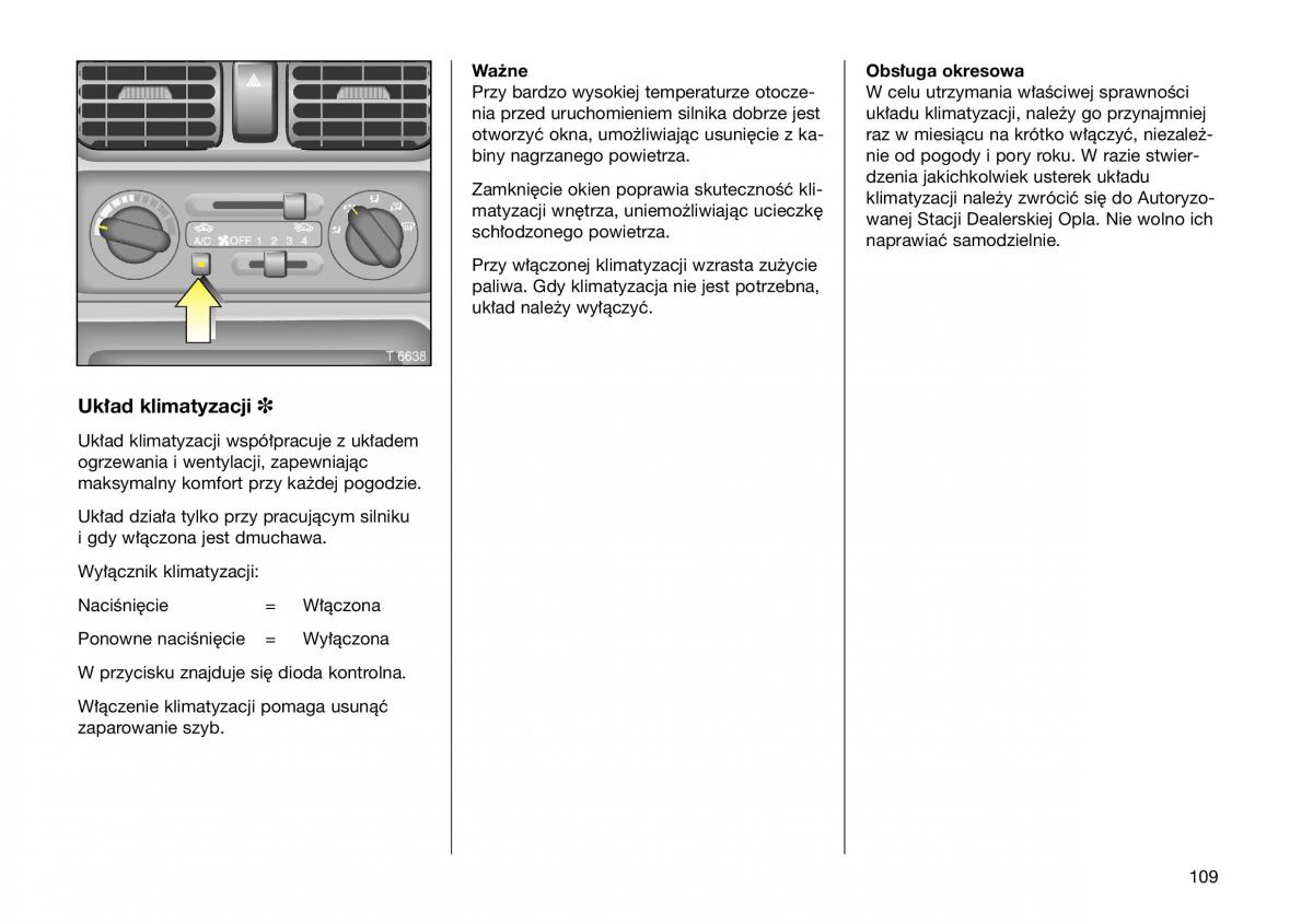 Opel Frontera B Isuzu Wizard Vauxhall Holden instrukcja obslugi instrukcja obslugi / page 109