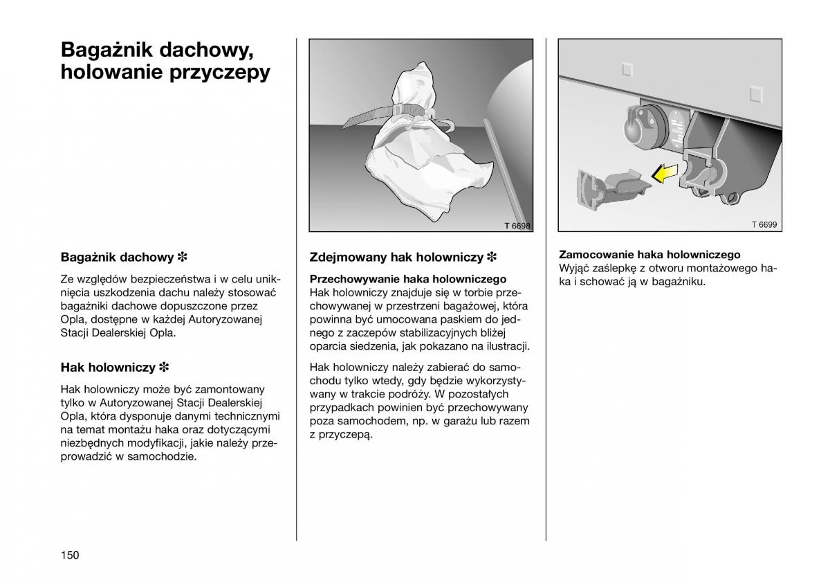 Opel Frontera B Isuzu Wizard Vauxhall Holden instrukcja obslugi instrukcja obslugi / page 150