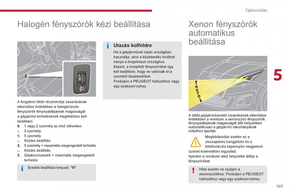 Peugeot 5008 Kezelesi utmutato / page 109