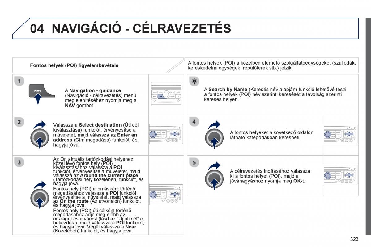 Peugeot 5008 Kezelesi utmutato / page 325