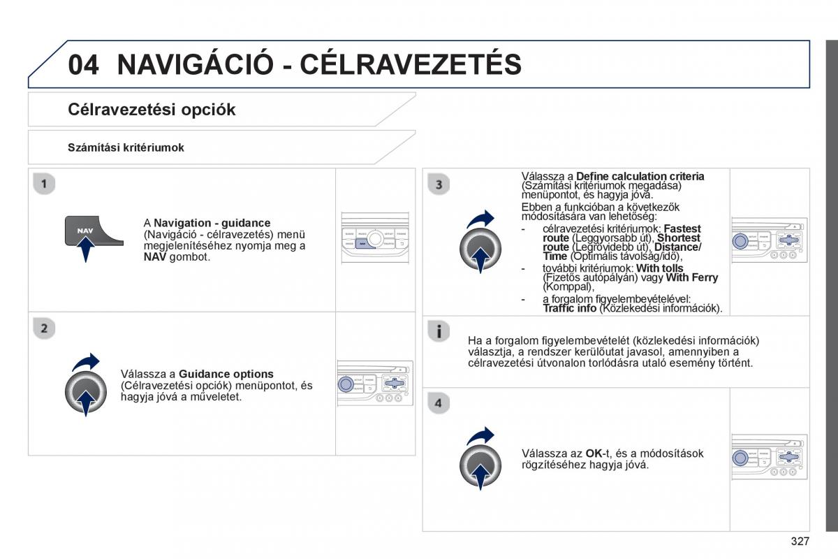 Peugeot 5008 Kezelesi utmutato / page 329