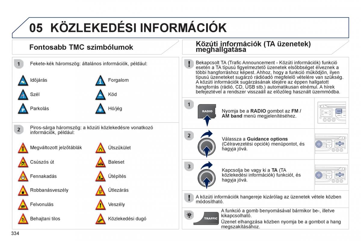 Peugeot 5008 Kezelesi utmutato / page 336