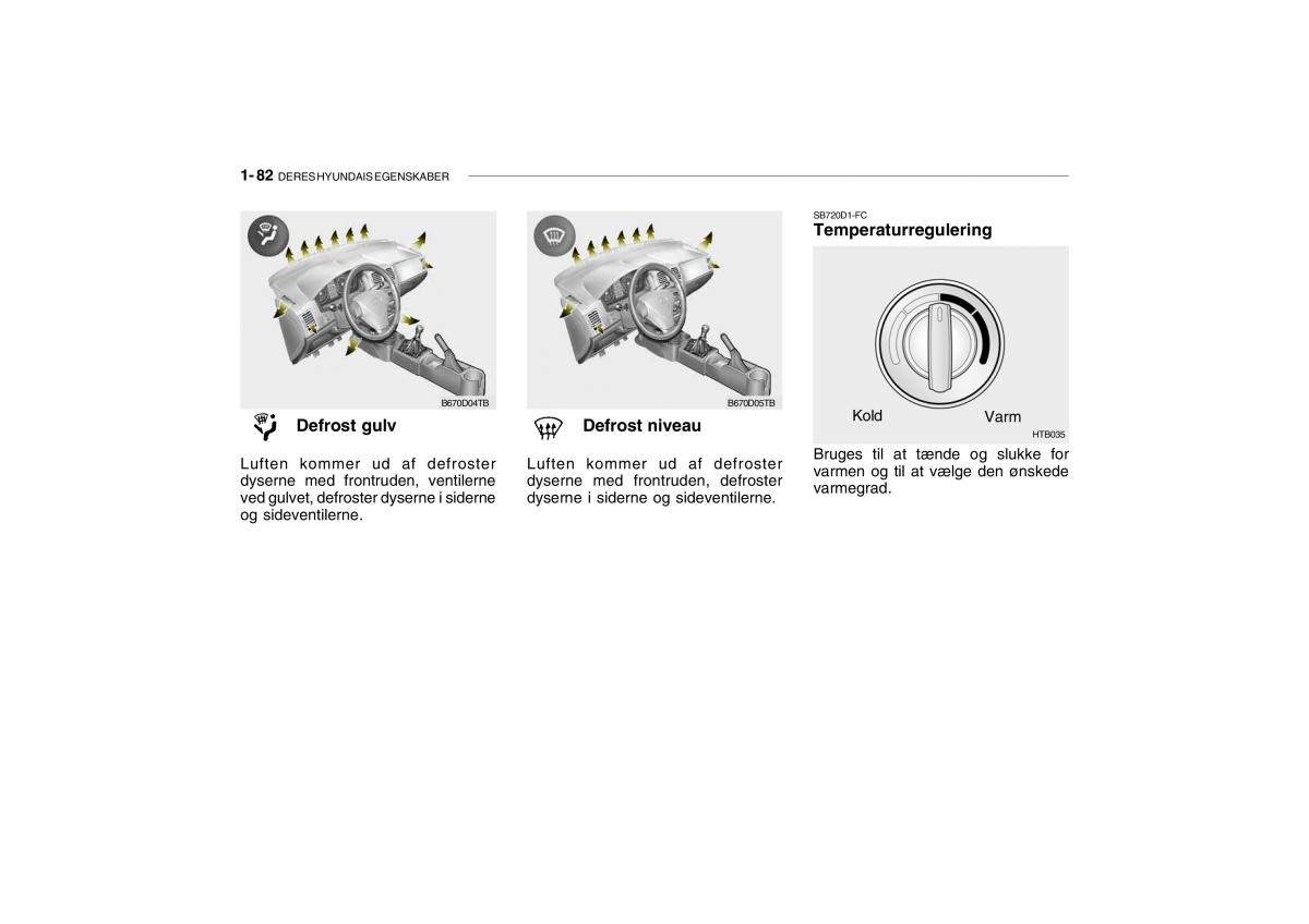 Hyundai Getz Bilens instruktionsbog / page 91