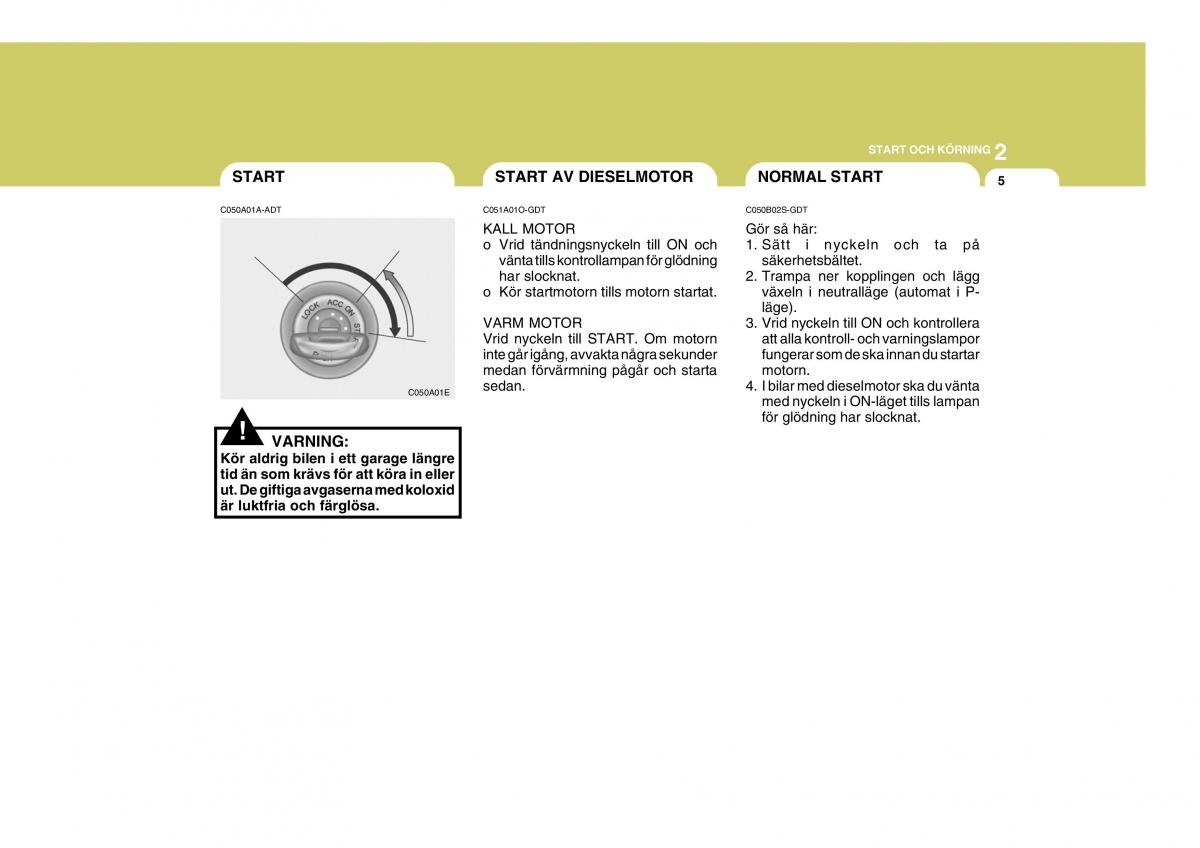 Hyundai Getz instruktionsbok / page 100