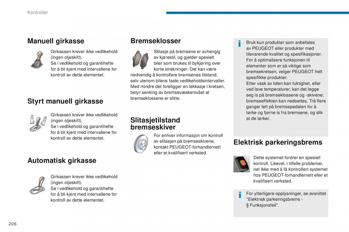 Peugeot 5008 bruksanvisningen / page 208