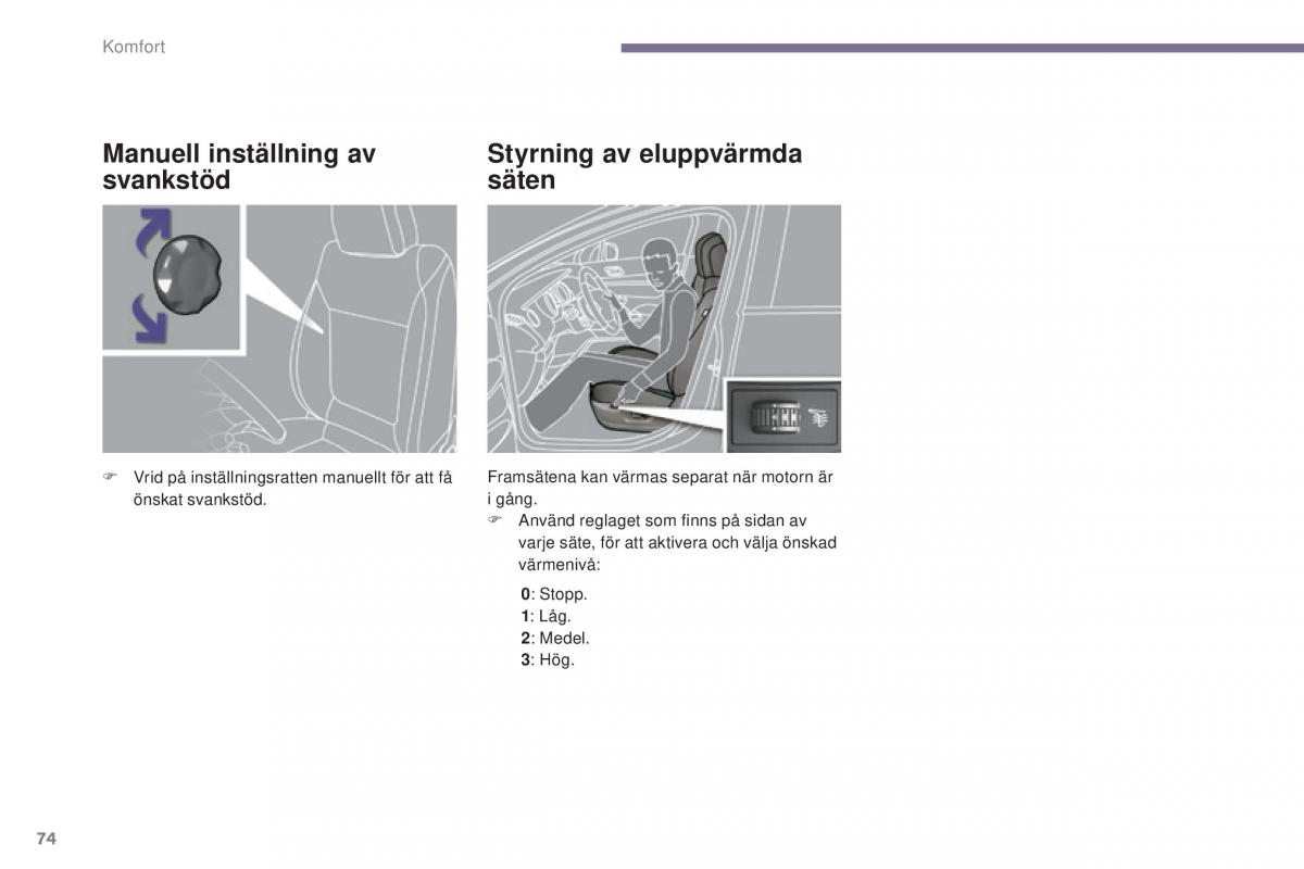 Peugeot 5008 instruktionsbok / page 76