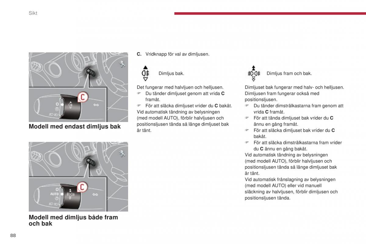 Peugeot 5008 instruktionsbok / page 90