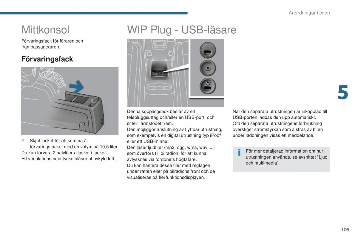 Peugeot 5008 instruktionsbok / page 107