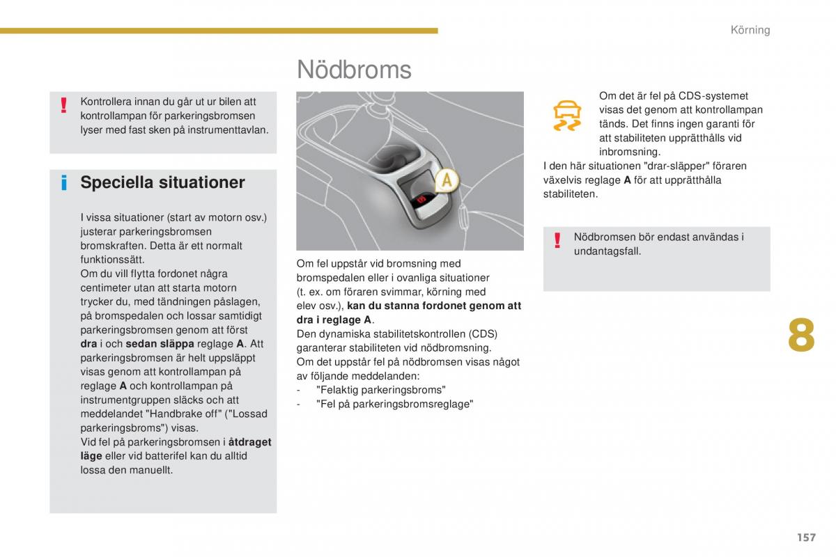 Peugeot 5008 instruktionsbok / page 159