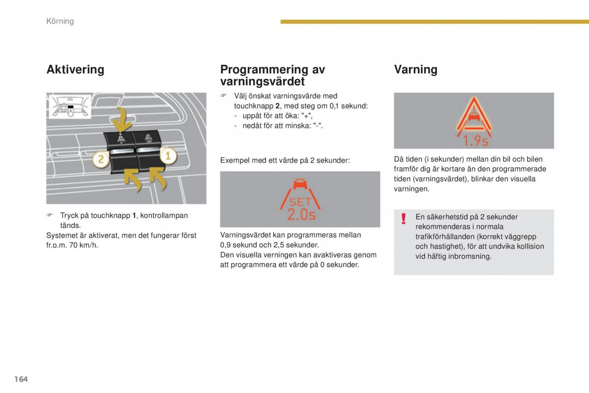 Peugeot 5008 instruktionsbok / page 166