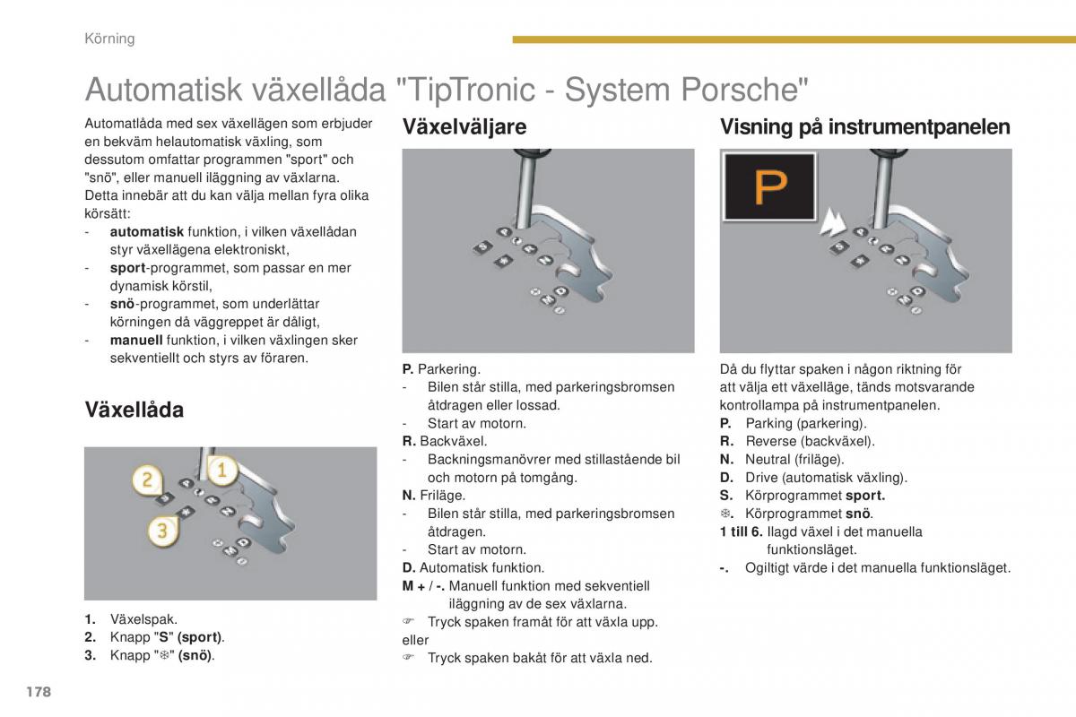 Peugeot 5008 instruktionsbok / page 180