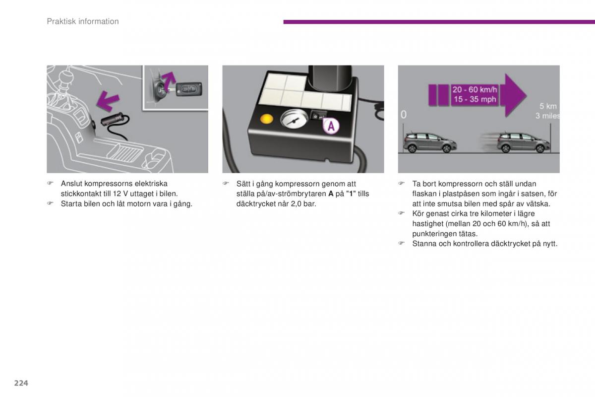 Peugeot 5008 instruktionsbok / page 226