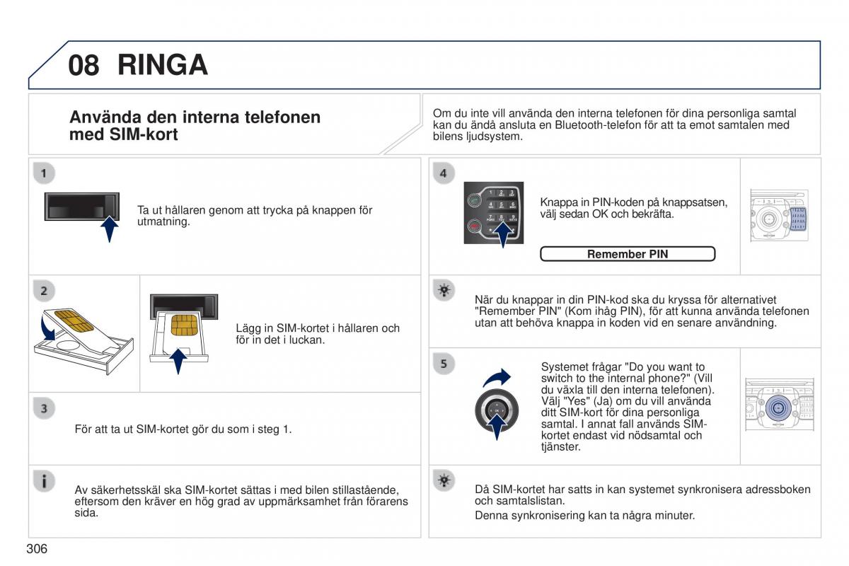 Peugeot 5008 instruktionsbok / page 308