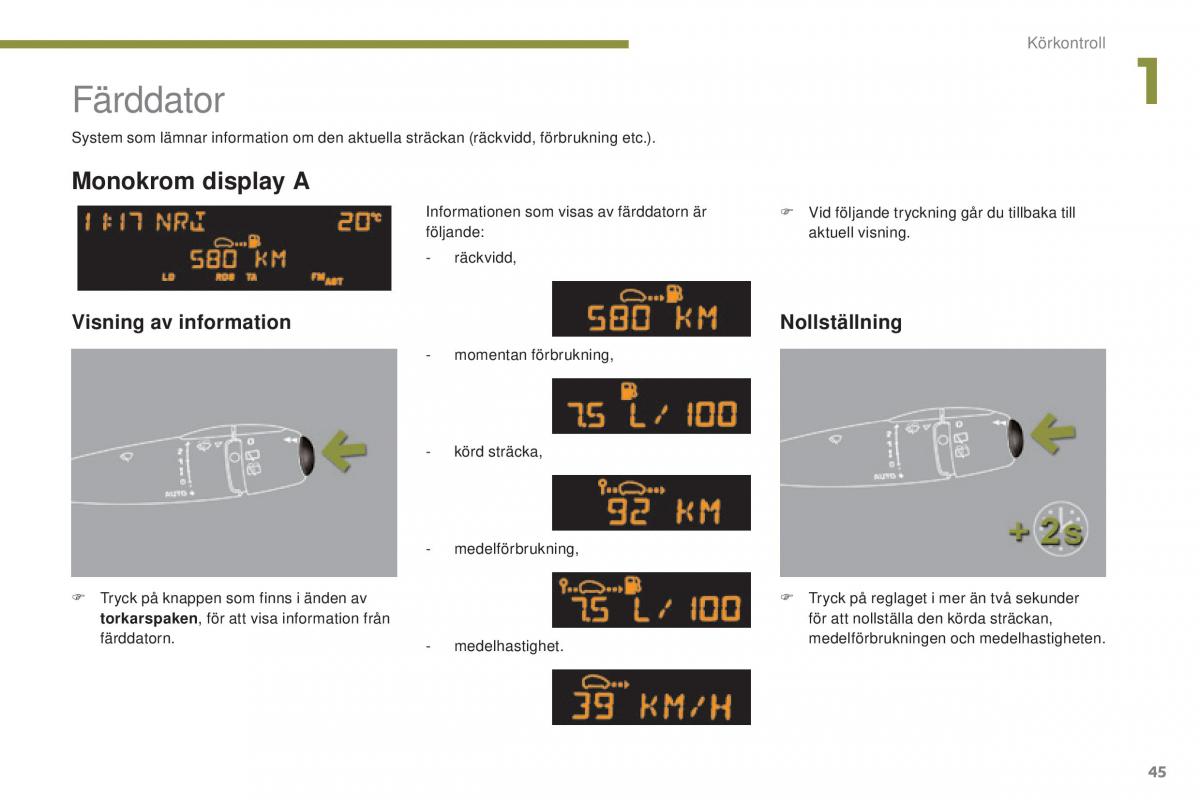 Peugeot 5008 instruktionsbok / page 47