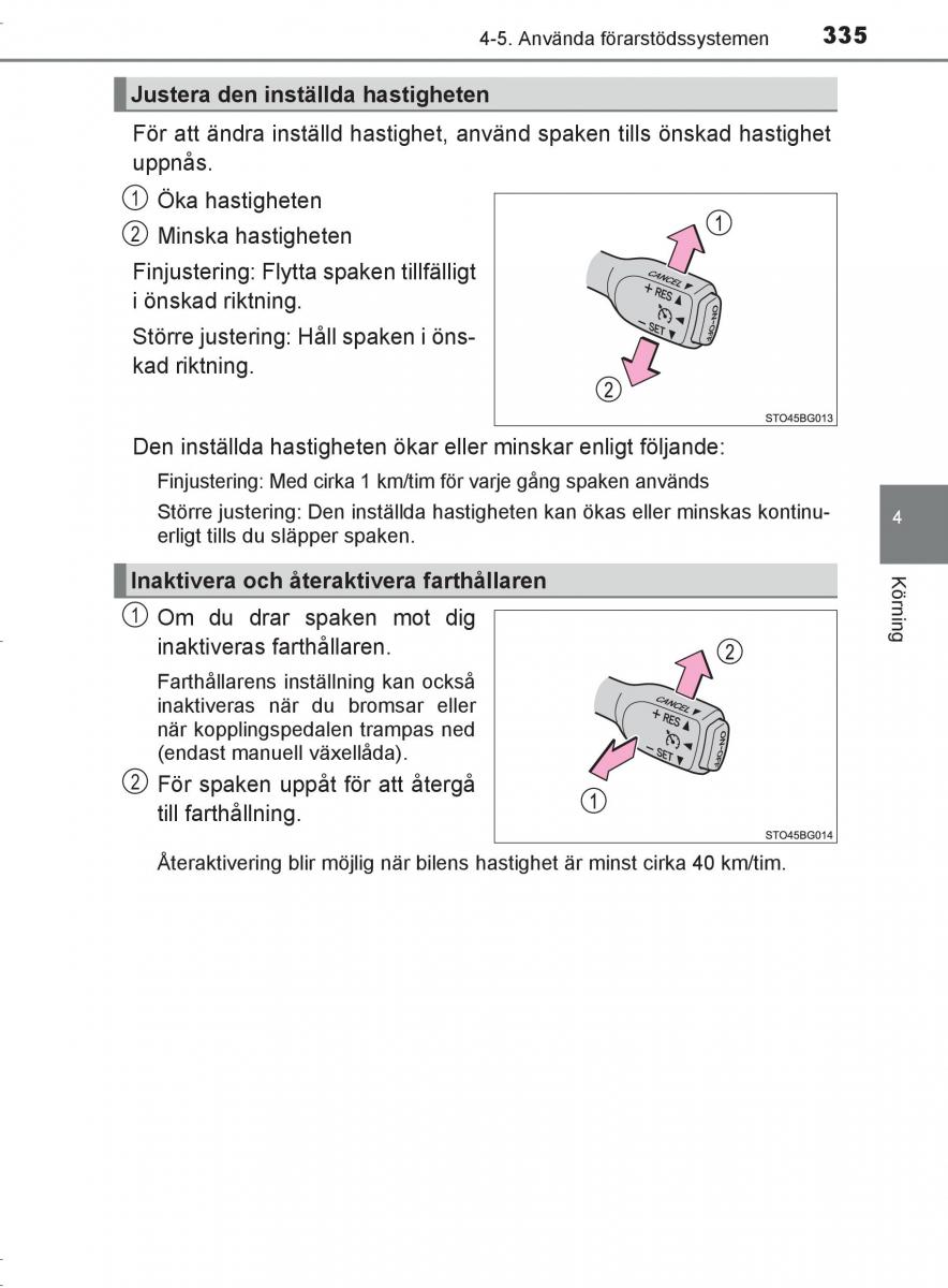 Toyota C HR instruktionsbok / page 335