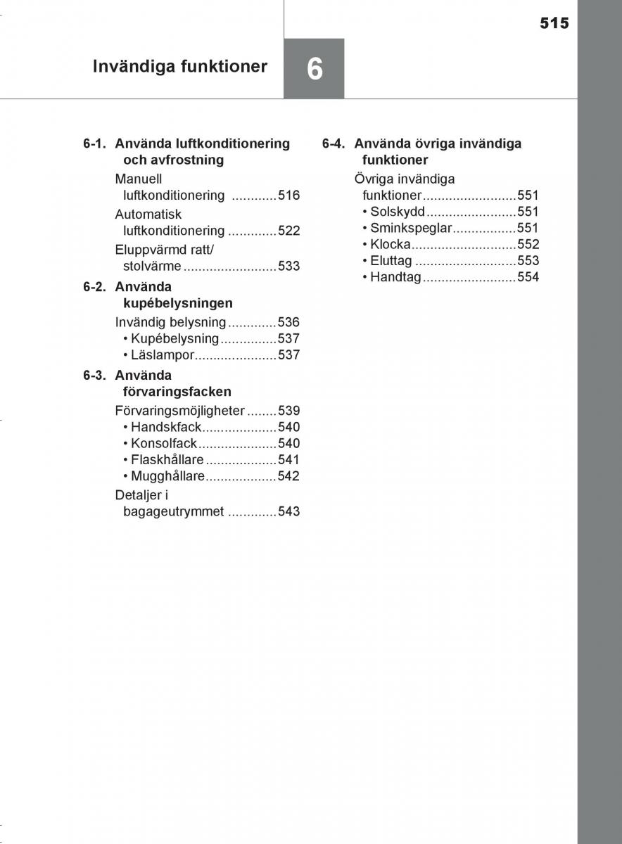 Toyota C HR instruktionsbok / page 515