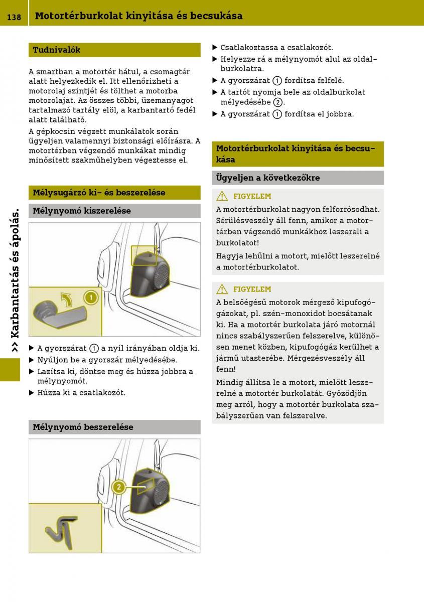 Smart Fortwo III 3 Kezelesi utmutato / page 140