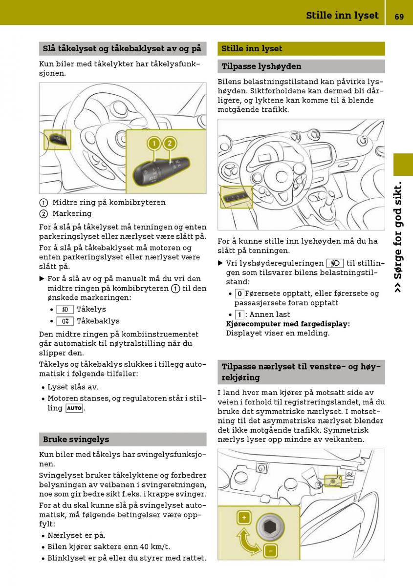 Smart Fortwo III 3 bruksanvisningen / page 71