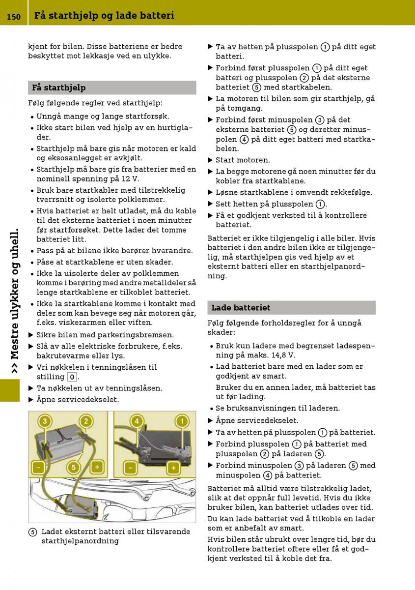 Smart Fortwo III 3 bruksanvisningen / page 152