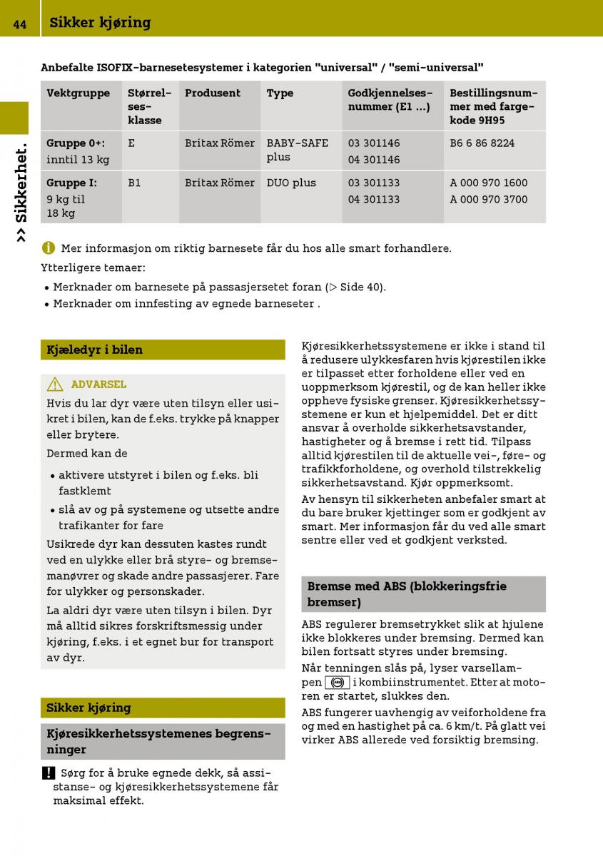 Smart Fortwo III 3 bruksanvisningen / page 46