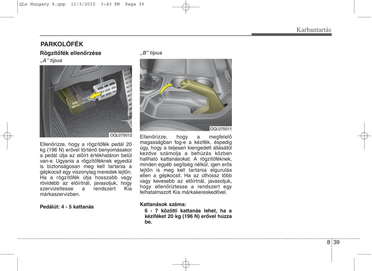 KIA Sportage IV Kezelesi utmutato / page 671