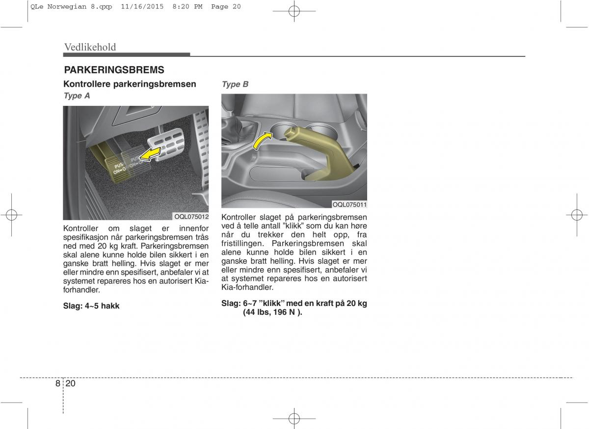 KIA Sportage IV bruksanvisningen / page 635