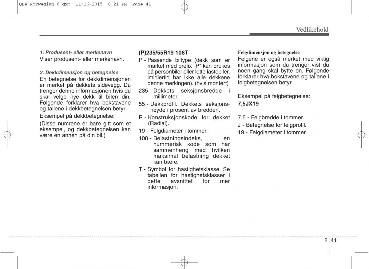 KIA Sportage IV bruksanvisningen / page 656