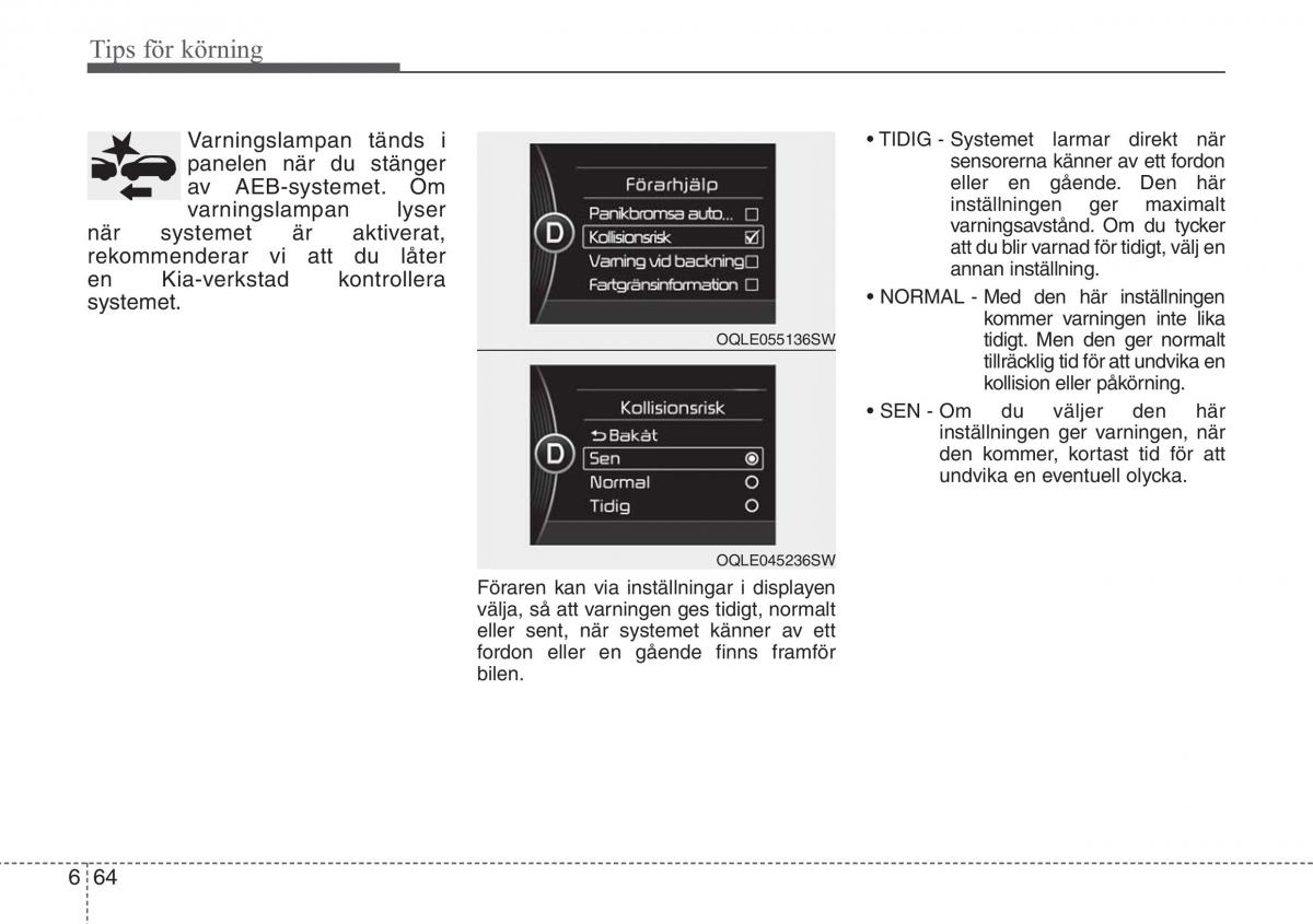 KIA Sportage IV instruktionsbok / page 476