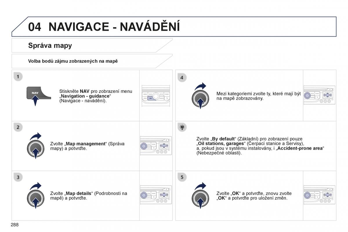 manual  Peugeot 5008 II 2 navod k obsludze / page 290