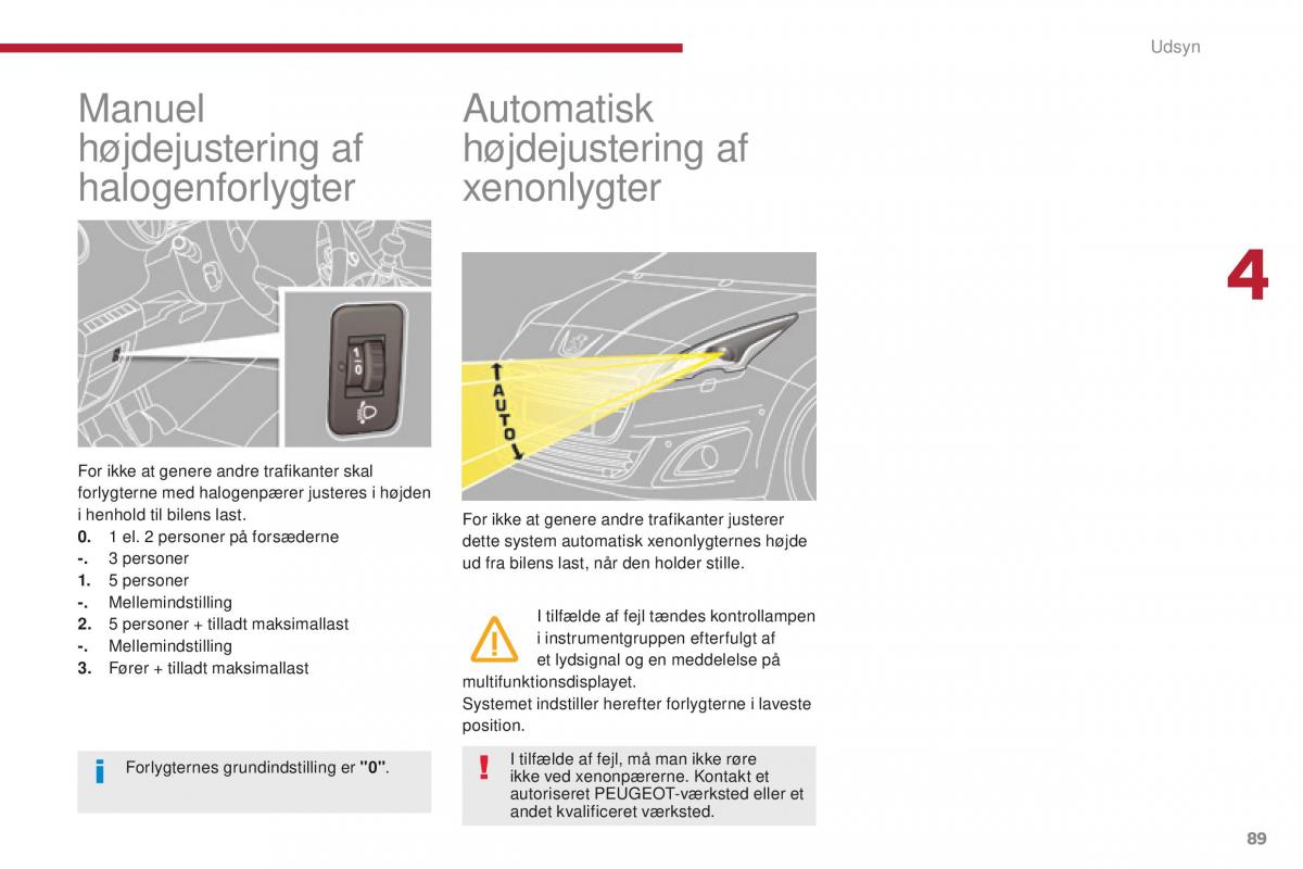 Peugeot 5008 II 2 Bilens instruktionsbog / page 91